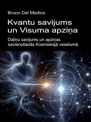 cover image of Kvantu savijums un Visuma apziņa